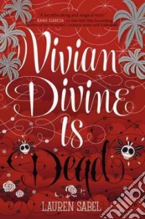 Vivian Divine Is Dead libro in lingua di Sabel Lauren