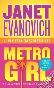Metro Girl libro in lingua di Evanovich Janet