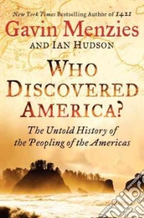 Who Discovered America? libro in lingua di Menzies Gavin, Hudson Ian