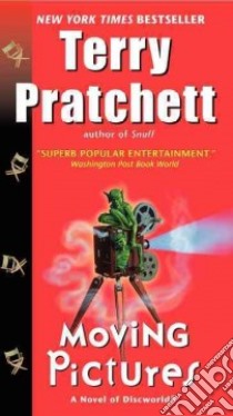Moving Pictures libro in lingua di Pratchett Terry