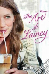 The Art of Lainey libro in lingua di Stokes Paula