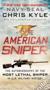 American Sniper libro in lingua di Kyle Chris, McEwen Scott, DeFelice Jim
