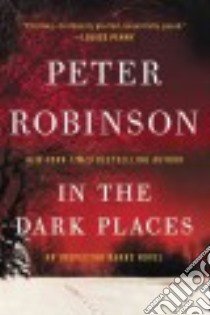 In the Dark Places libro in lingua di Robinson Peter