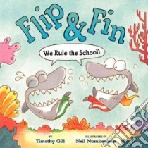 Flip & Fin libro in lingua di Gill Timothy, Numberman Neil (ILT)
