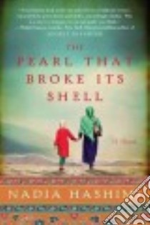 The Pearl That Broke Its Shell libro in lingua di Hashimi Nadia