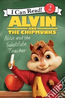 Alvin and the Substitute Teacher libro in lingua di Huelin Jodi, Artful Doodlers