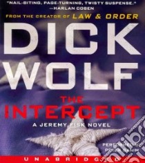 The Intercept (CD Audiobook) libro in lingua di Wolf Dick, Ganim Peter (NRT)