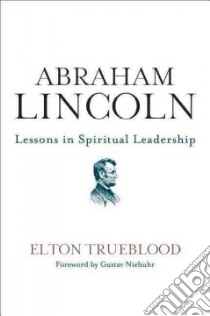 Abraham Lincoln libro in lingua di Trueblood Elton
