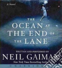 The Ocean at the End of the Lane (CD Audiobook) libro in lingua di Gaiman Neil