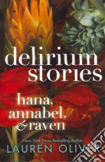 Delirium Stories libro in lingua di Oliver Lauren