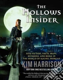The Hollows Insider libro in lingua di Harrison Kim
