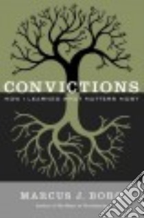 Convictions libro in lingua di Borg Marcus J.