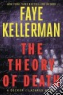 The Theory of Death libro in lingua di Kellerman Faye