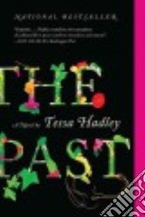 The Past libro in lingua di Hadley Tessa
