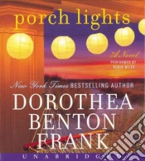Porch Lights (CD Audiobook) libro in lingua di Frank Dorothea Benton, Miles Robin (NRT)