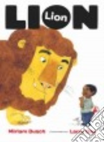 Lion, Lion libro in lingua di Busch Miriam, Day Larry (ILT)