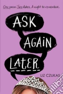 Ask Again Later libro in lingua di Czukas Liz
