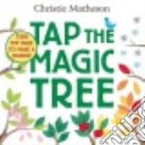 Tap the Magic Tree libro in lingua di Matheson Christie