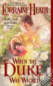 When the Duke Was Wicked libro in lingua di Heath Lorraine