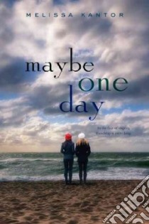 Maybe One Day libro in lingua di Kantor Melissa