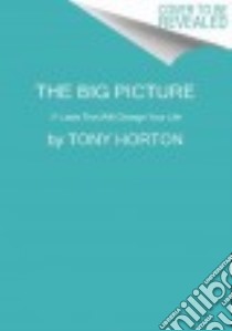 The Big Picture libro in lingua di Horton Tony, Faye Denis (CON)