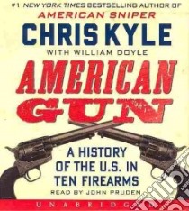 American Gun (CD Audiobook) libro in lingua di Kyle Chris, Doyle William (CON), Pruden John (NRT)