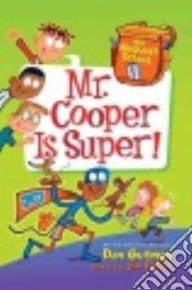 Mr. Cooper Is Super! libro in lingua di Gutman Dan, Paillot Jim (ILT)
