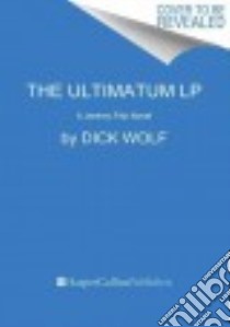 The Ultimatum libro in lingua di Wolf Dick