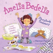 Amelia Bedelia Storybook Treasury libro in lingua di Parish Herman, Avril Lynne (ILT)