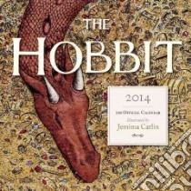 The Hobbit 2014 Calendar libro in lingua di Tolkien J. R. R., Catlin Jemima (ILT)