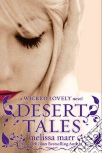 Desert Tales libro in lingua di Marr Melissa