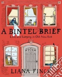 A Bintel Brief libro in lingua di Finck Liana