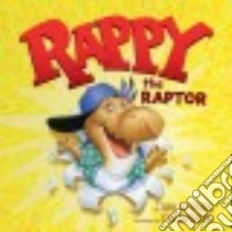 Rappy the Raptor libro in lingua di Gutman Dan, Bowers Tim (ILT)