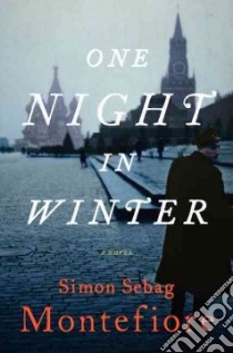 One Night in Winter libro in lingua di Montefiore Simon Sebag