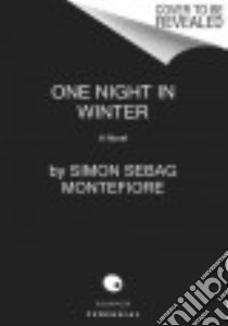 One Night in Winter libro in lingua di Montefiore Simon Sebag