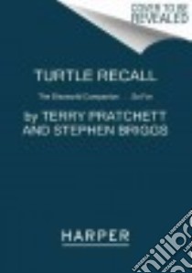 Turtle Recall libro in lingua di Pratchett Terry, Briggs Stephen
