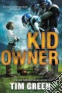 Kid Owner libro in lingua di Green Tim