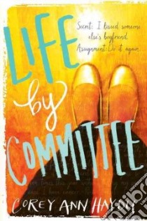Life by Committee libro in lingua di Haydu Corey Ann