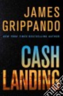 Cash Landing libro in lingua di Grippando James