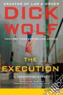 The Execution libro in lingua di Wolf Dick