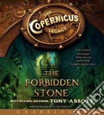 The Forbidden Stone (CD Audiobook) libro in lingua di Abbott Tony, Andrews MacLeod (NRT)