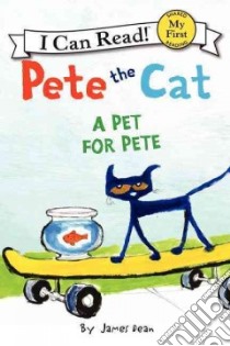 A Pet for Pete libro in lingua di Dean James, Dean Kimberly
