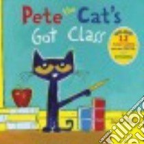 Pete the Cat's Got Class libro in lingua di Dean James