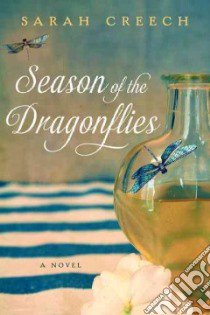 Season of the Dragonflies libro in lingua di Creech Sarah