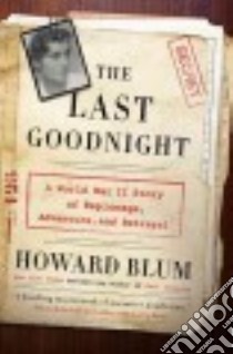 The Last Goodnight libro in lingua di Blum Howard