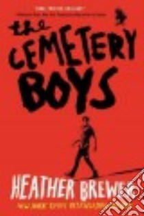 The Cemetery Boys libro in lingua di Brewer Heather
