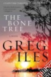 The Bone Tree libro in lingua di Iles Greg
