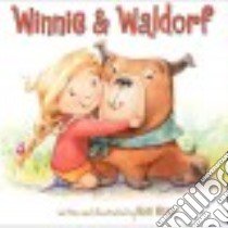 Winnie & Waldorf libro in lingua di Hites Kati