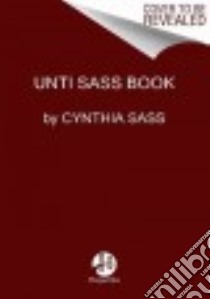 Slim Down Now libro in lingua di Sass Cynthia
