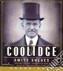 Coolidge (CD Audiobook) libro in lingua di Shlaes Amity, Aselford Terence (NRT)
